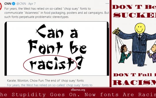 The Stupidity Goes On. Now fonts Are Racist